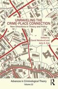 Weisburd / Eck |  Unraveling the Crime-Place Connection, Volume 22 | Buch |  Sack Fachmedien