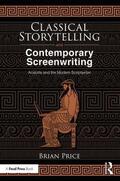Price |  Classical Storytelling and Contemporary Screenwriting | Buch |  Sack Fachmedien