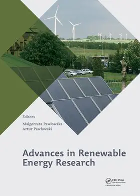 Pawlowska / Pawlowski | Advances in Renewable Energy Research | Buch | 978-1-138-55367-5 | sack.de