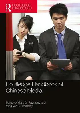 Rawnsley / Ma |  Routledge Handbook of Chinese Media | Buch |  Sack Fachmedien