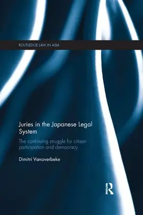 Vanoverbeke |  Juries in the Japanese Legal System | Buch |  Sack Fachmedien