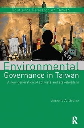 Grano | Environmental Governance in Taiwan | Buch | 978-1-138-55417-7 | sack.de