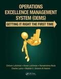 Lutchman / Akula / Lyons |  Operations Excellence Management System (Oems): Getting It Right the First Time | Buch |  Sack Fachmedien