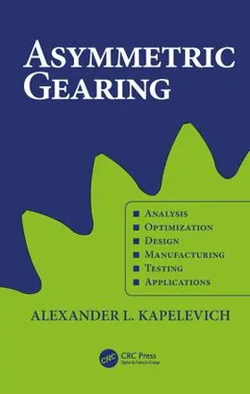 Kapelevich |  Asymmetric Gearing | Buch |  Sack Fachmedien