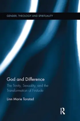 Tonstad | God and Difference | Buch | 978-1-138-55454-2 | www.sack.de