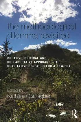 Gallagher | The Methodological Dilemma Revisited | Buch | 978-1-138-55514-3 | www.sack.de