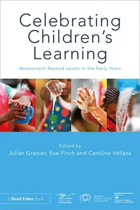 Grenier / Finch / Vollans | Celebrating Children's Learning | Buch | 978-1-138-55527-3 | www.sack.de