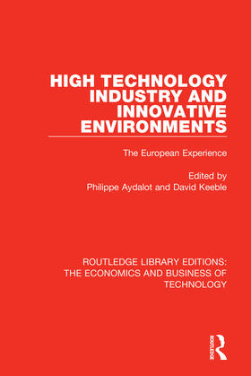 Aydalot / Keeble |  High Technology Industry and Innovative Environments | Buch |  Sack Fachmedien