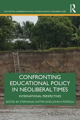 Chitpin / Portelli |  Confronting Educational Policy in Neoliberal Times | Buch |  Sack Fachmedien