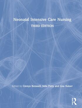 Boxwell (Connolly) / Petty / Kaiser | Neonatal Intensive Care Nursing | Buch | 978-1-138-55683-6 | sack.de