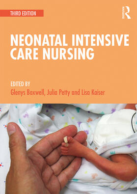 Boxwell / Boxwell (Connolly) / Petty | Neonatal Intensive Care Nursing | Buch | 978-1-138-55684-3 | sack.de