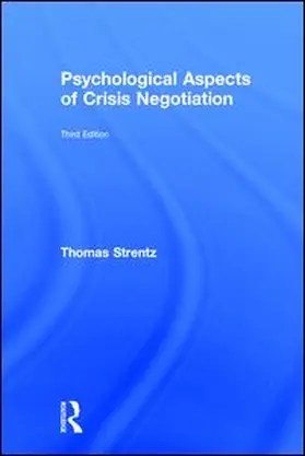 Strentz |  Psychological Aspects of Crisis Negotiation | Buch |  Sack Fachmedien