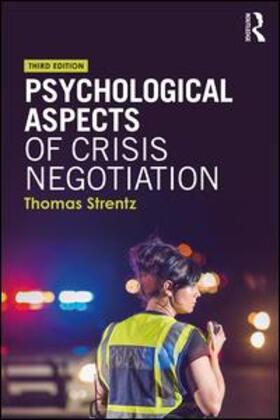 Strentz |  Psychological Aspects of Crisis Negotiation | Buch |  Sack Fachmedien
