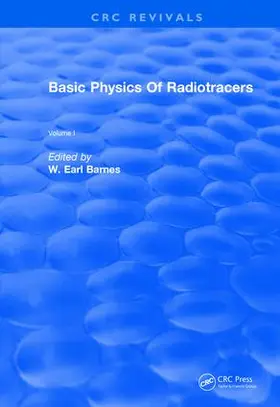 Barnes | Revival: Basic Physics Of Radiotracers (1983) | Buch | 978-1-138-55767-3 | www.sack.de