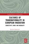 Barglowski |  Cultures of Transnationality in European Migration | Buch |  Sack Fachmedien