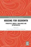 Nelson / Schneider |  Housing for Degrowth | Buch |  Sack Fachmedien