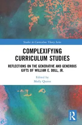 Quinn |  Complexifying Curriculum Studies | Buch |  Sack Fachmedien