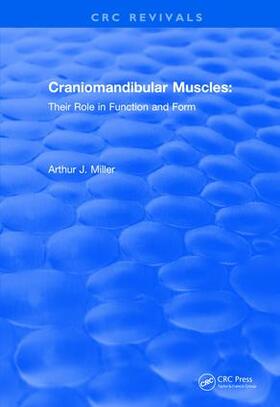 Miller | Revival: Craniomandibular Muscles (1991) | Buch | 978-1-138-55828-1 | sack.de