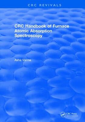 Varma |  Revival: CRC Handbook of Furnace Atomic Absorption Spectroscopy (1990) | Buch |  Sack Fachmedien