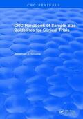 Shuster |  CRC Handbook of Sample Size Guidelines for Clinical Trials | Buch |  Sack Fachmedien