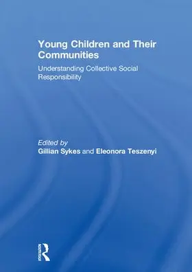 Sykes / Teszenyi |  Young Children and Their Communities | Buch |  Sack Fachmedien