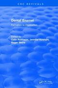 Robinson / Kirkham / Shore |  Revival: Dental Enamel Formation to Destruction (1995) | Buch |  Sack Fachmedien