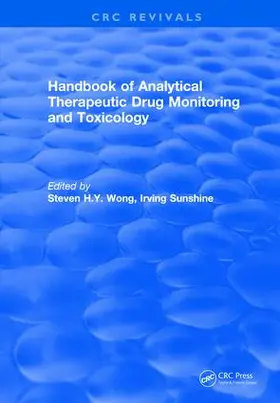 Wong / Sunshine |  Revival: Handbook of Analytical Therapeutic Drug Monitoring and Toxicology (1996) | Buch |  Sack Fachmedien