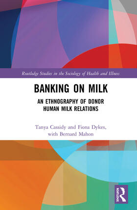 Cassidy / Dykes | Banking on Milk | Buch | 978-1-138-55907-3 | sack.de