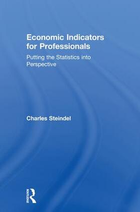 Steindel | Economic Indicators for Professionals | Buch | 978-1-138-55924-0 | sack.de