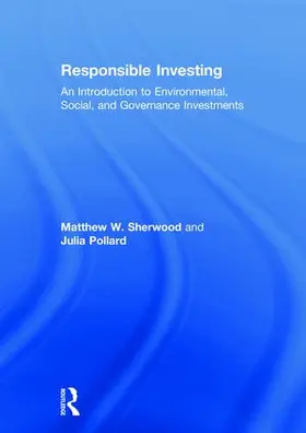 Sherwood / Pollard | Responsible Investing | Buch | 978-1-138-56006-2 | www.sack.de