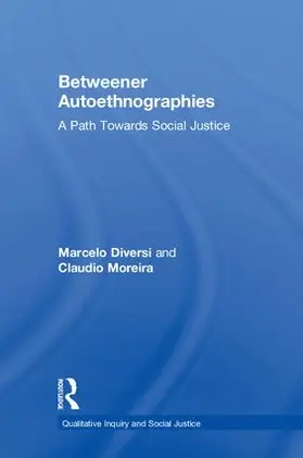 Diversi / Moreira |  Betweener Autoethnographies | Buch |  Sack Fachmedien