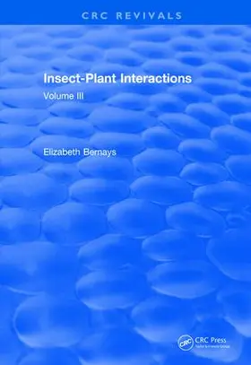 Bernays | Insect-Plant Interactions (1990) | Buch | 978-1-138-56038-3 | www.sack.de