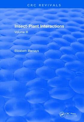 Bernays | Insect-Plant Interactions (1990) | Buch | 978-1-138-56038-3 | sack.de