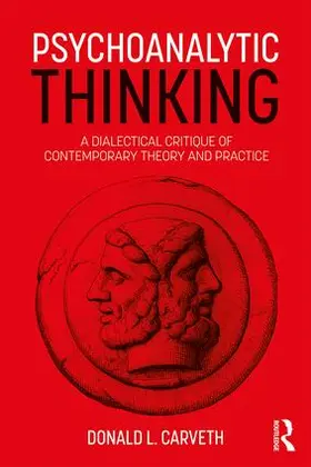 Carveth |  Psychoanalytic Thinking | Buch |  Sack Fachmedien
