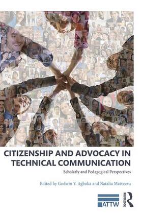 Agboka / Matveeva | Citizenship and Advocacy in Technical Communication | Buch | 978-1-138-56080-2 | sack.de