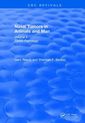 Reznik / Stinson |  Revival: Nasal Tumors in Animals and Man Vol. II (1983) | Buch |  Sack Fachmedien