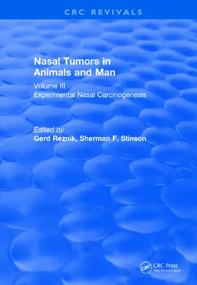 Gerd Reznik / Stinson |  Revival: Nasal Tumors in Animals and Man Vol. III (1983) | Buch |  Sack Fachmedien
