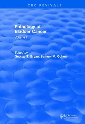 Bryan / Cohen |  Revival: Pathology of Bladder Cancer (1983) | Buch |  Sack Fachmedien