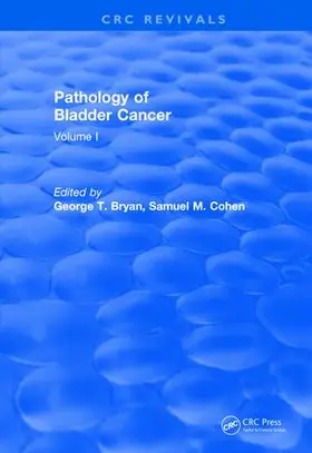 Bryan / Cohen |  Revival: Pathology of Bladder Cancer (1983) | Buch |  Sack Fachmedien