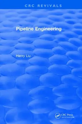Liu | Pipeline Engineering (2004) | Buch | 978-1-138-56123-6 | sack.de