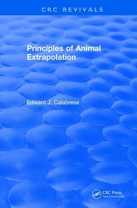 Calabrese | Principles of Animal Extrapolation (1991) | Buch | 978-1-138-56134-2 | sack.de