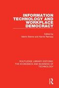 Beirne / Ramsay |  Information Technology and Workplace Democracy | Buch |  Sack Fachmedien