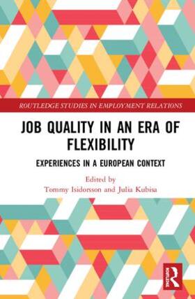 Isidorsson / Kubisa | Job Quality in an Era of Flexibility | Buch | 978-1-138-56159-5 | sack.de