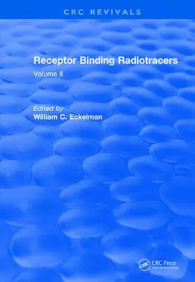 Eckelman |  Revival: Receptor Binding Radiotracers (1982) | Buch |  Sack Fachmedien