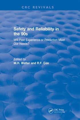 Walter / Cox | Revival: Safety and Reliability in the 90s (1990) | Buch | 978-1-138-56178-6 | sack.de