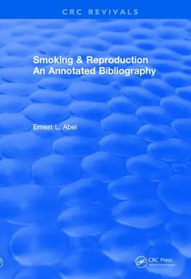Abel | Revival: Smoking and Reproduction (1984) | Buch | 978-1-138-56188-5 | www.sack.de