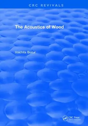 Bucur |  The Acoustics of Wood (1995) | Buch |  Sack Fachmedien