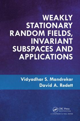 Mandrekar / Redett | Weakly Stationary Random Fields, Invariant Subspaces and Applications | Buch | 978-1-138-56224-0 | sack.de