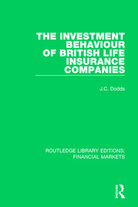 Dodds | The Investment Behaviour of British Life Insurance Companies | Buch | 978-1-138-56246-2 | sack.de
