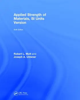 Mott / Untener |  Applied Strength of Materials SI Units Version | Buch |  Sack Fachmedien